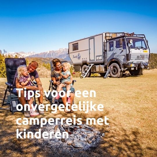 Tips voor een onvergetelijke camperreis met kinderen.